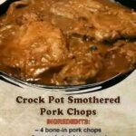 Crock Pot Smothered Pork Chops