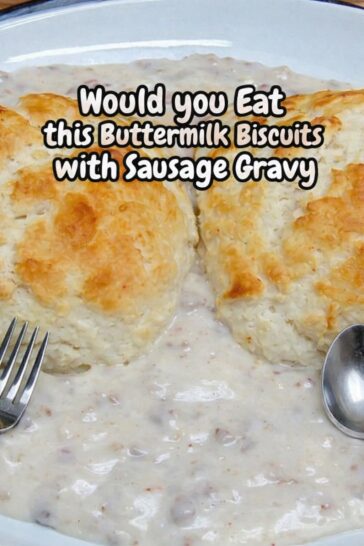 Buttermilk Biscuits with Sausage Gravy