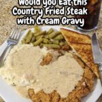 Country Fried Steak with Cream Gravy