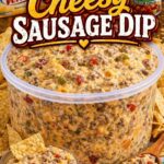 Easy Cheesy Sausage Dip!
