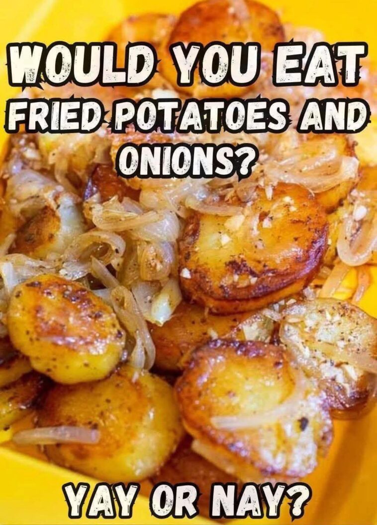 Fried Potatoes and Onions