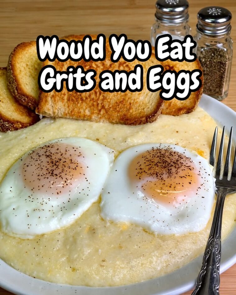Grits and Eggs