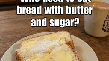 Bread with Butter and Sugar