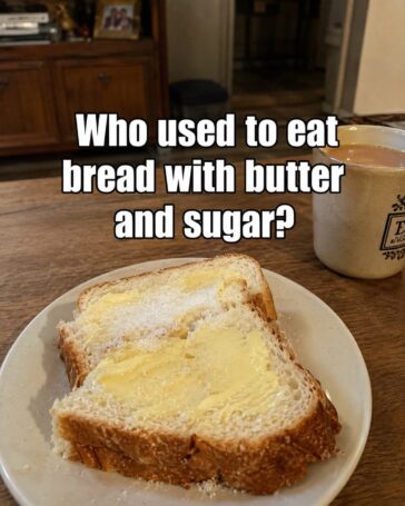 Bread with Butter and Sugar