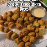 Crispy Fried Okra Bites